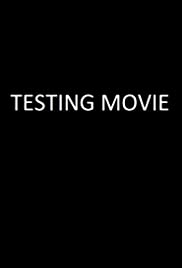 Testing Movie