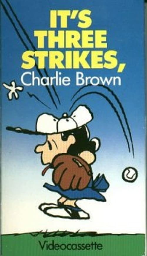 It’s Three Strikes, Charlie Brown