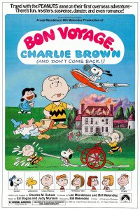 Bon Voyage, Charlie Brown (and Don’t Come Back!)
