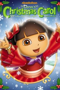 Dora the Explorer: Dora’s Christmas Carol Adventure