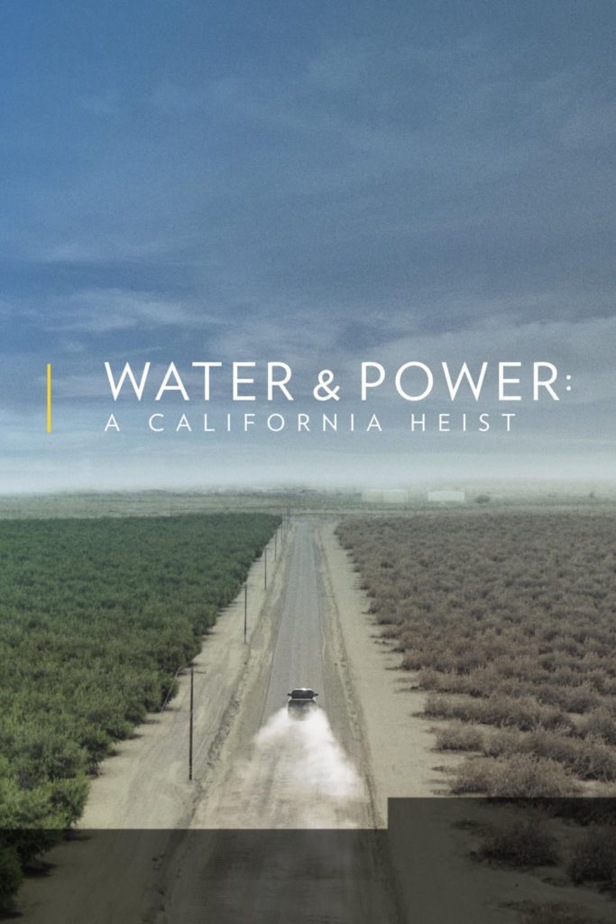 Water & Power: A California Heist