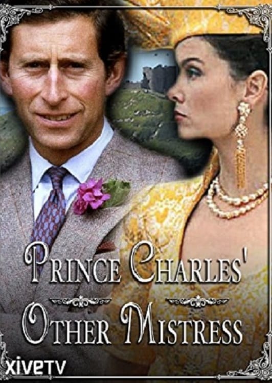 Prince Charles’ Other Mistress